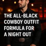 the all black cowboy outfit formula